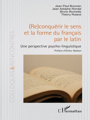 cover image of (Re)conquérir le sens et la forme du français par le latin